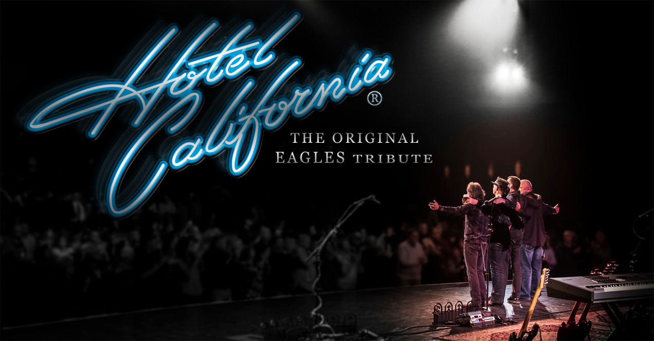 hotel california eagles tribute band tour dates